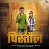 Jaat Ki Pistol (feat. Anand Nagar, Arun Dhama)